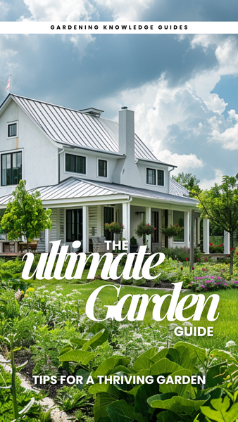 The Ultimate Gardening Knowledge Guide: Tips for a Thriving Garden