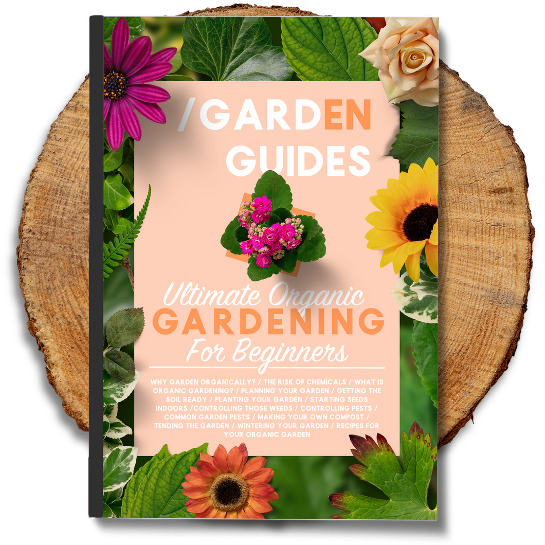 Ultimate Organic Gardening For Beginners